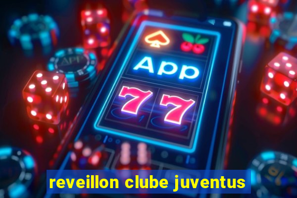 reveillon clube juventus